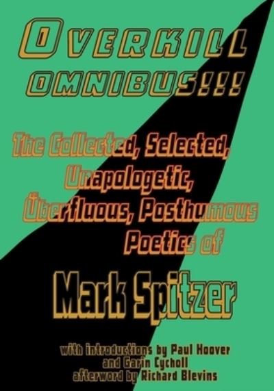 Cover for Mark Spitzer · Overkill Omnibus!!! (Bok) (2023)