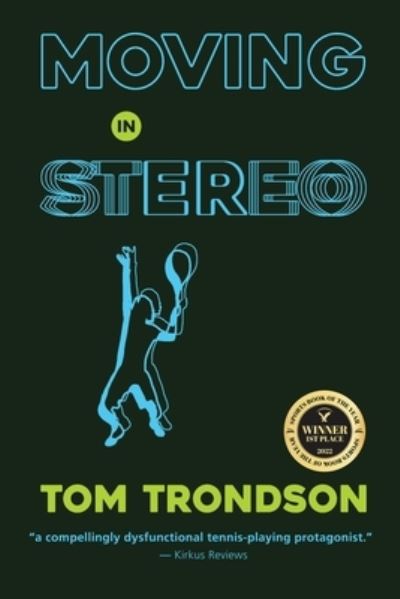 Cover for Tom Trondson · Moving in Stereo (Book) (2022)