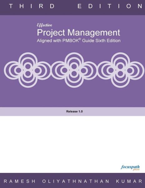 Cover for Ramesh Oliyathnathan Kumar · Effective Project Management Aligned with PMBOK Sixth Edition (Paperback Book) (2018)