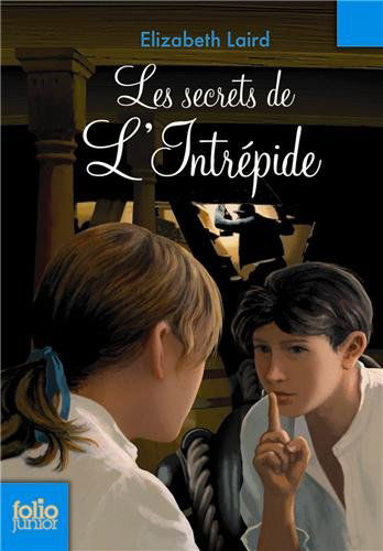 Cover for Elizabeth Laird · Secrets De L Intrepide (Folio Junior) (French Edition) (Paperback Book) [French edition] (2007)