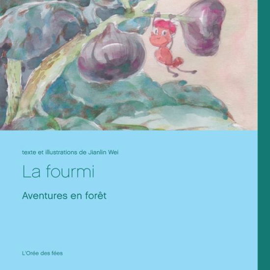 Cover for Wei · La fourmi (Bok) (2016)