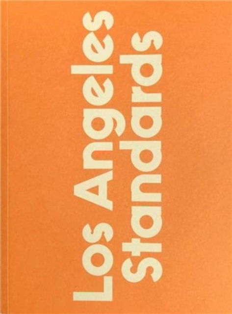 Los Angeles Standards - Caroline Desroche - Książki - Poursuite editions - 9782490140329 - 1 października 2021