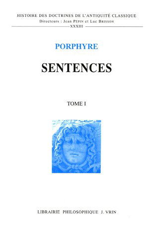 Cover for Porphyre · Sentences (Histoire Des Doctrines De L'antiquite Classique) (French Edition) (Book) [French edition] (2005)