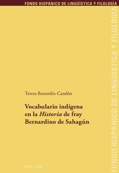 Cover for Teresa Bastardin Canon · Vocabulario Indaigena En La Historia De Fray Bernardino De Sahagaun (Hardcover Book) [Spanish edition] (2013)