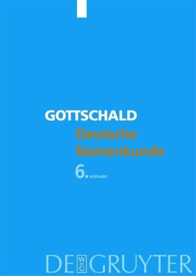 Cover for Max Gottschald · Deutsche Namenkunde (Paperback Book) [6 Revised edition] (2006)