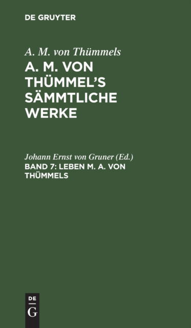 Cover for Johann Ernst von Gruner · Leben M. A. Von Thmmels (N/A) (1901)