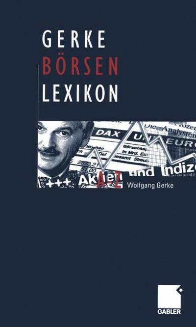 Cover for Wolfgang Gerke · Gerke Boersen Lexikon (Taschenbuch) [Softcover Reprint of the Original 1st 2002 edition] (2012)