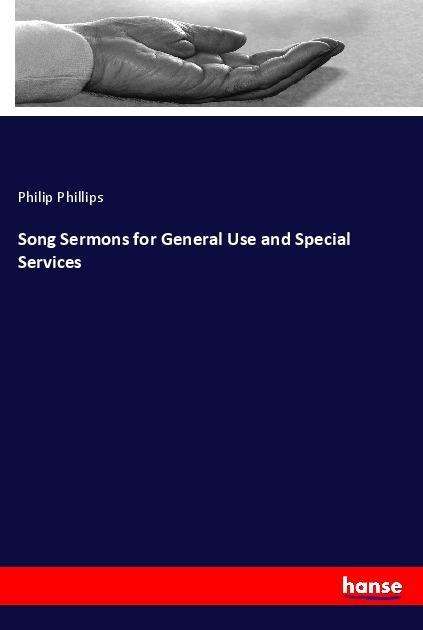 Cover for Phillips · Song Sermons for General Use a (Book)