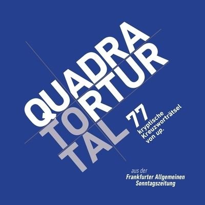 Quadratortur total - Up - Books - Tredition Gmbh - 9783347197329 - June 4, 2021