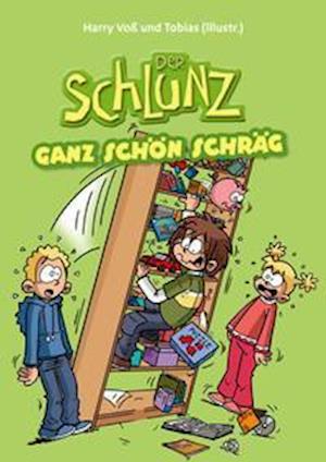 Cover for Harry Voß · Der Schlunz - Ganz schön schräg (Paperback Book) (2021)