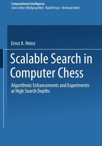 Cover for Ernst A. Heinz · Scalable Search in Computer Chess: Algorithmic Enhancements and Experiments at High Search Depths (Computational Intelligence) (Paperback Book) (1999)