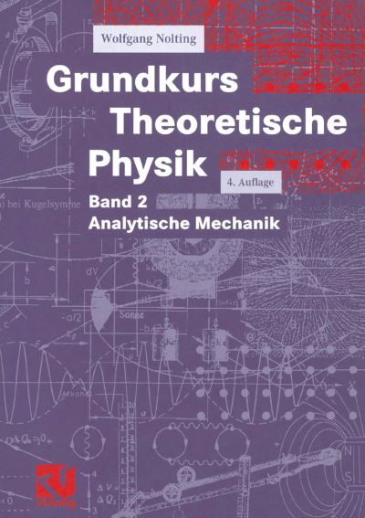 Grundkurs Theoretische Physik: Band 2 Analytische Mechanik - Wolfgang Nolting - Books - Vieweg+teubner Verlag - 9783528169329 - December 11, 1997
