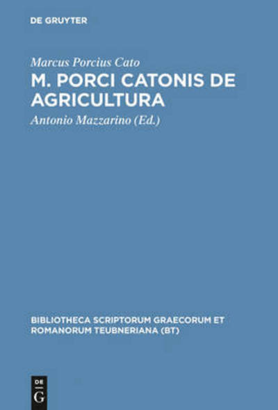 Cover for Cato · M. Porci Catonis de agri cultura (Book) [2nd edition] (1982)