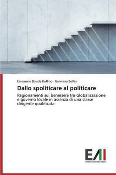 Cover for Ruffino · Dallo spoliticare al politicare (Buch) (2015)