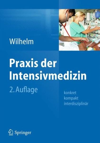 Cover for Wilhelm · Praxis der Intensivmedizin (Bog) (2013)