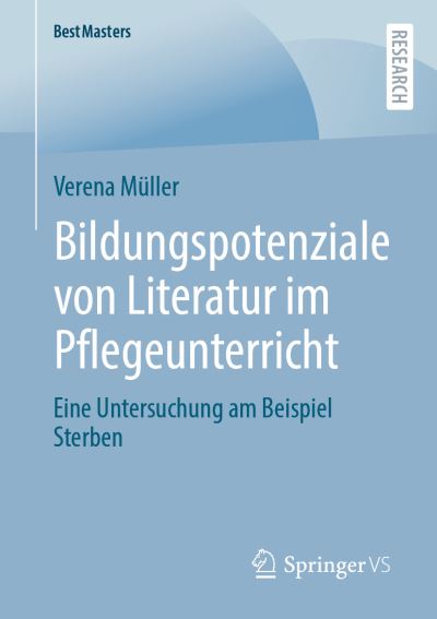 Cover for Verena Müller · Bildungspotenziale Von Literatur Im Pflegeunterricht (Book) (2022)