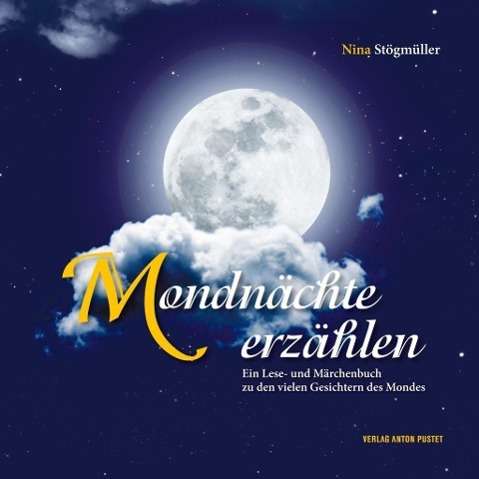 Cover for Stögmüller · StÃ¶gmÃ¼ller:mondnÃ¤chte ErzÃ¤hlen (Book)