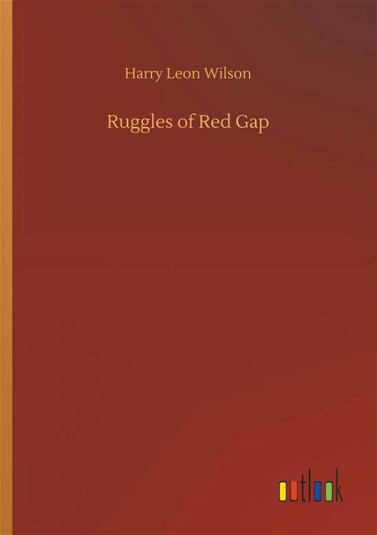 Cover for Wilson · Ruggles of Red Gap (Bog) (2018)