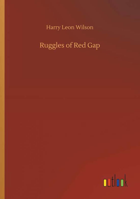 Cover for Wilson · Ruggles of Red Gap (Book) (2018)