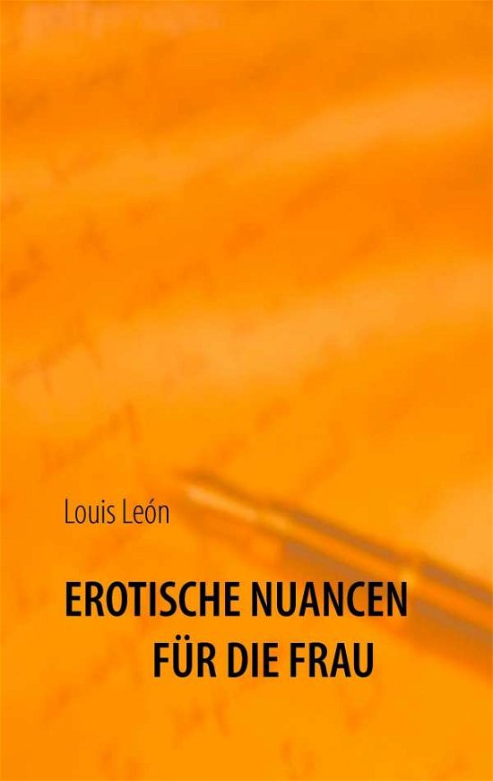 Cover for León · Erotische Nuancen für die Frau (Buch)
