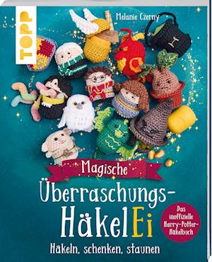 Cover for Melanie Czerny · Magische Überraschungs-HäkelEi (kreativ.kompakt.) (Book) (2024)