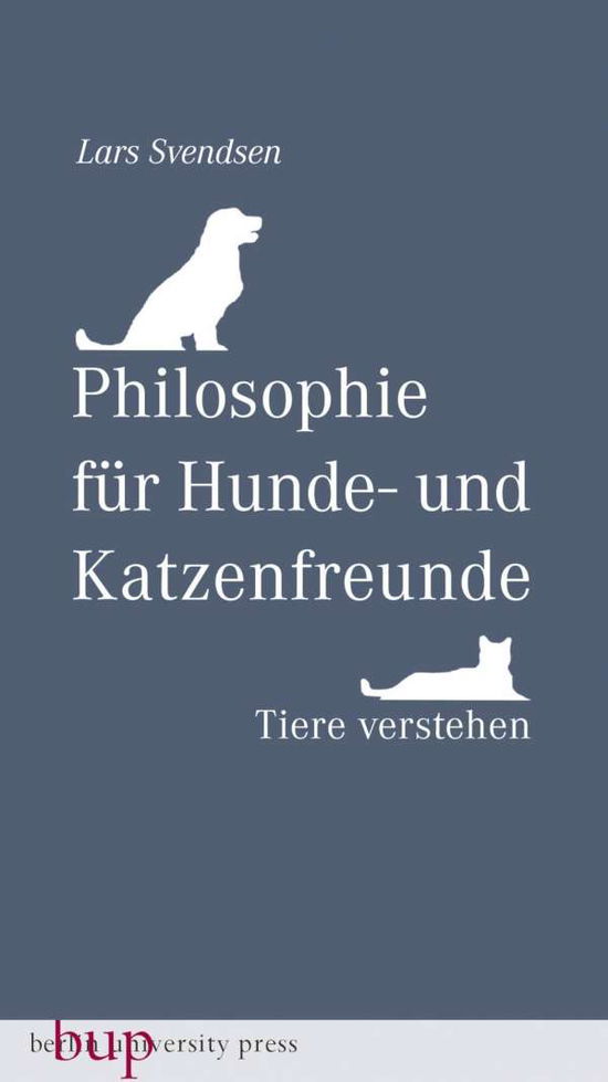 Cover for Svendsen · Philosophie für Hunde- und Kat (Book)