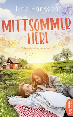 Mittsommerliebe - Lina Hansson - Books - Bastei Lübbe AG - 9783741302329 - April 30, 2021