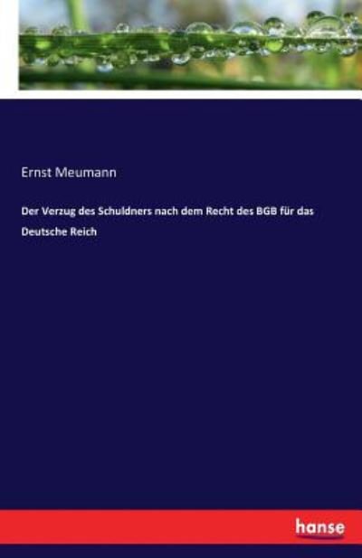 Cover for Meumann · Der Verzug des Schuldners nach (Buch) (2017)
