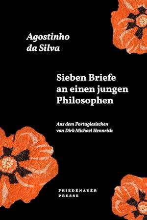 Cover for Agostinho da Silva · Sieben Briefe an einen jungen Philosophen (Bok) (2022)