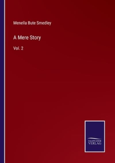 Cover for Menella Bute Smedley · A Mere Story (Paperback Book) (2022)