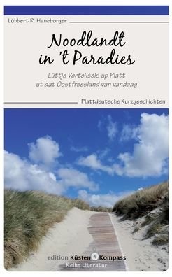 Cover for Lübbert R. Haneborger · Noodlandt in t Paradies (Paperback Book) (2022)