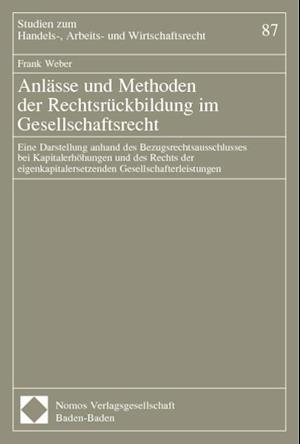 Cover for Frank Weber · Anlasse Und Methoden Der Rechtsruckbildung Im Gesellschaftsrecht (Paperback Book) (2003)