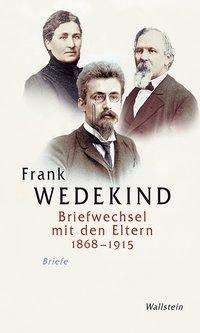 Cover for Wedekind · Briefwechsel m.d.Eltern (1868- (Book)