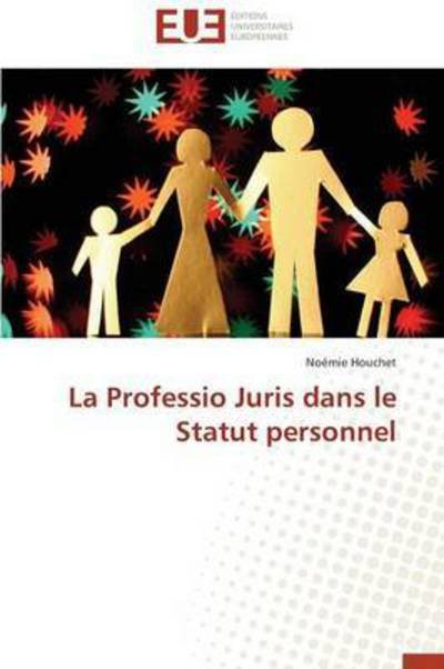 Cover for Houchet Noémie · La Professio Juris Dans Le Statut Personnel (Paperback Book) [French edition] (2018)