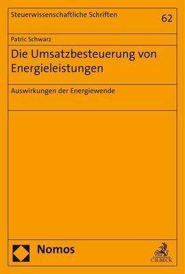 Cover for Schwarz · Die Umsatzbesteuerung von Energ (Bog) (2018)