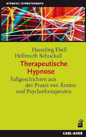 Cover for Ebell, HansjÃ¶rg; Schuckall, Hellmuth · Therapeutische Hypnose (Book)