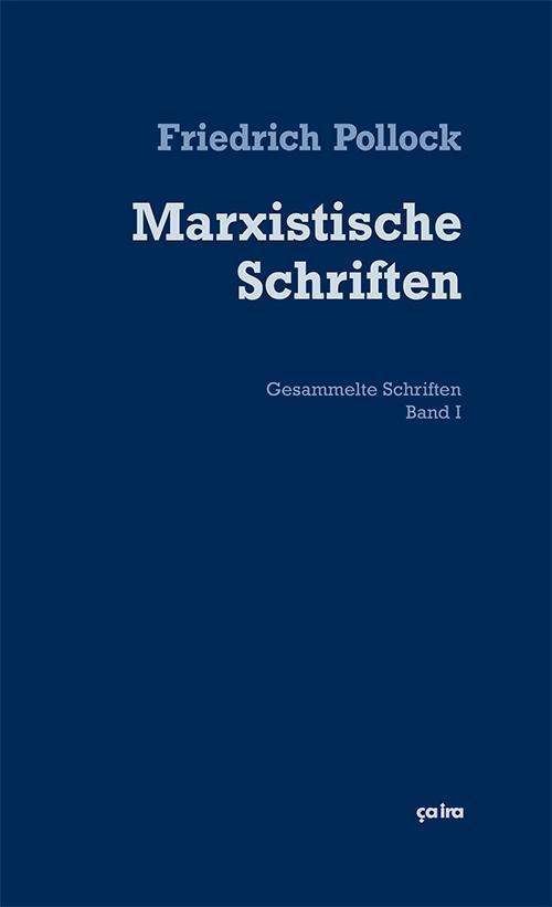 Cover for Pollock · Marxistische Schriften (Book)