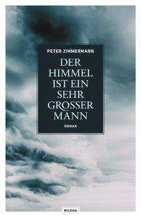 Cover for Peter Zimmermann · Der Himmel Ist Ein Sehr GroÃŸer Mann (Bok)