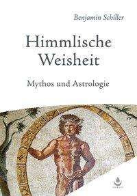 Cover for Schiller · Himmlische Weisheit (Bok)