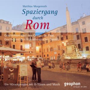 Cover for Matthias Morgenroth · CD Spaziergang durch Rom (CD) (2012)