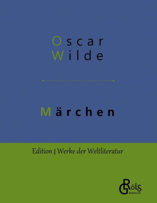 Cover for Wilde · Märchen und Erzählungen (Book) (2019)