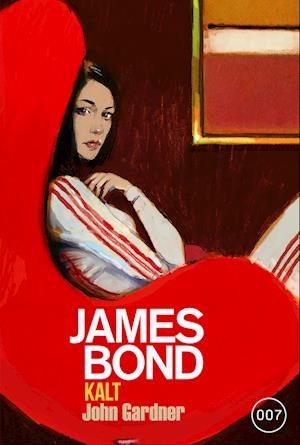 Cover for John Gardner · James Bond: KALT (Book) (2023)