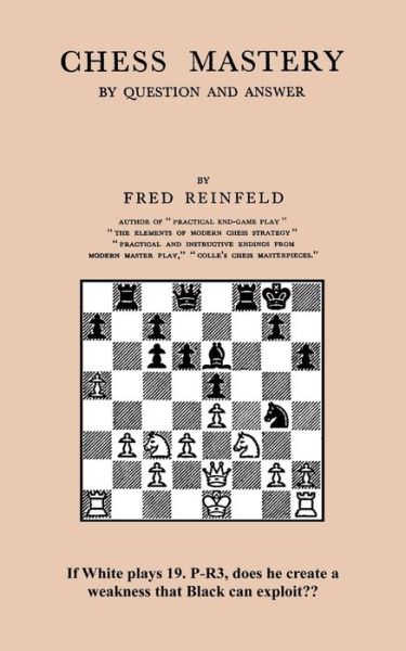 Cover for Fred Reinfeld · Chess Mastery by Question and Answer (Paperback Book) (2015)