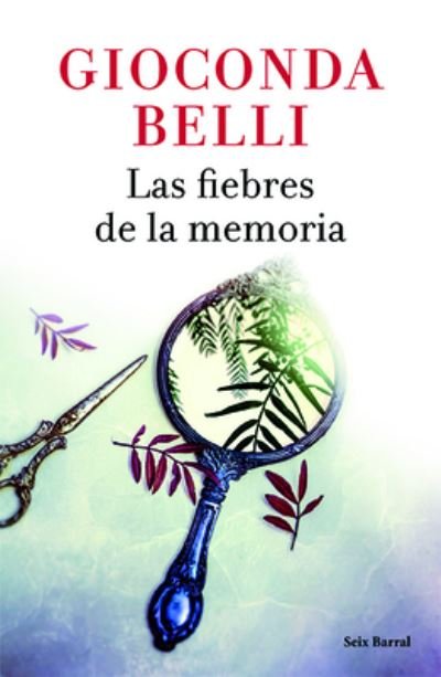 Cover for Gioconda Belli · Fiebres De La Memoria, Las (Pocketbok) (2018)
