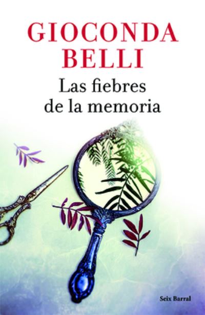 Cover for Gioconda Belli · Fiebres De La Memoria, Las (Paperback Book) (2018)