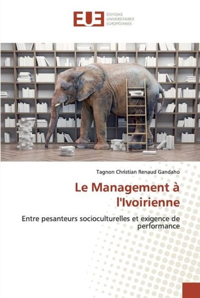 Cover for Gandaho · Le Management à l'Ivoirienne (Bog) (2019)