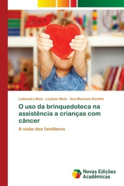 Cover for Melo · O uso da brinquedoteca na assistên (Book) (2018)