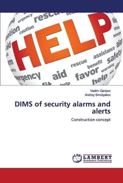 Cover for Vadim Garipov · DIMS of security alarms and alerts (Paperback Bog) (2020)