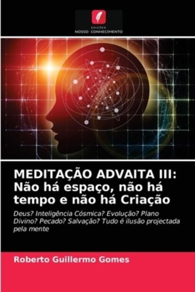 Cover for Gomes · MEDITAÇÃO ADVAITA III: Não há esp (N/A) (2021)