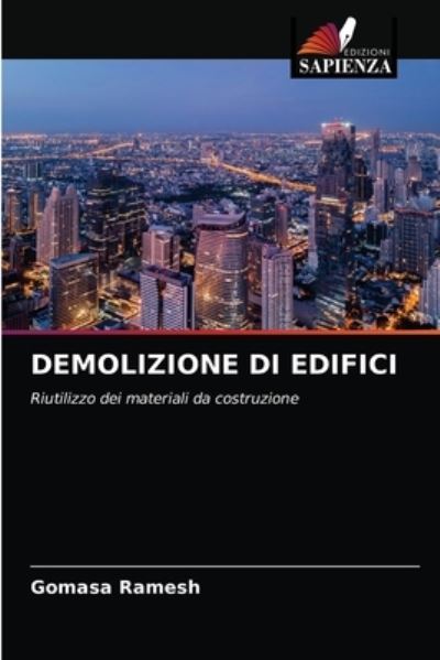 Cover for Gomasa Ramesh · Demolizione Di Edifici (Taschenbuch) (2021)